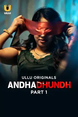 Andhadhundh – Part 1 (2026) Ullu Original Poster