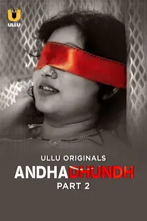 Andhadhundh – Part 2 (2026) UllU Original Poster