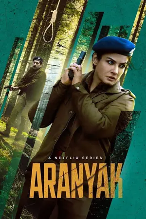 Aranyak (2021) Hindi Season 1 Complete Netflix Poster