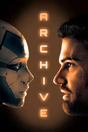 Archive (2020) Hindi Dubbed Poster