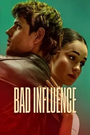 Bad Influence (2025) Hindi Dubbed Netflix Poster