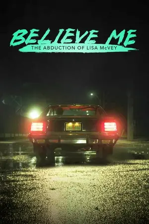 Believe Me: The Abduction of Lisa McVey (2018) Hindi Dubbed Poster