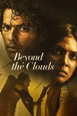 Beyond the Clouds (2018) Hindi HD Poster