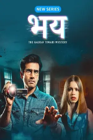 Bhay: The Gaurav Tiwari Story (2025) Hindi Season 1 Complete Poster