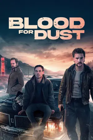 Blood for Dust (2024) Hindi Dubbed Poster