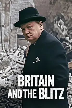 Britain and the Blitz (2025) Hindi Dubbed Netflix Poster