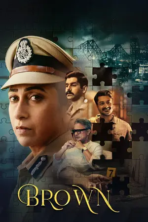 Brown (2026) Hindi Season 1 Complete Poster
