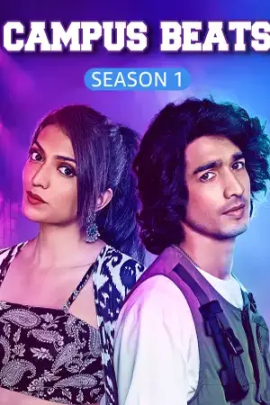 Campus Beats (2023) Hindi Season 1 Complete AMZN Poster