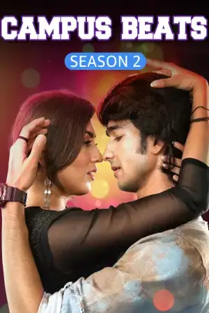 Campus Beats (2023) Hindi Season 2 Complete AMZN Poster