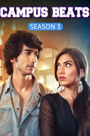 Campus Beats (2023) Hindi Season 3 Complete AMZN Poster