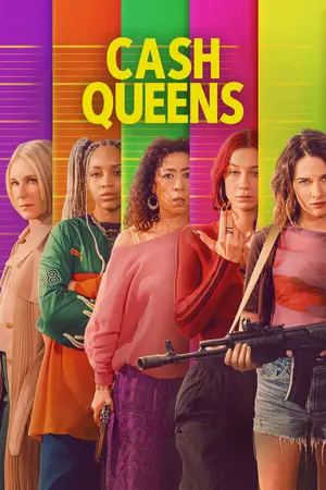 Cash Queens (2026) Hindi Season 1 Complete Netflix Poster