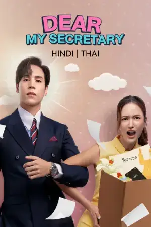 Dear My Secretary (2025) Hindi Season 1 Complete Poster