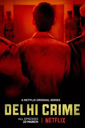 Delhi Crime (2019) Hindi Season 1 Complete Poster