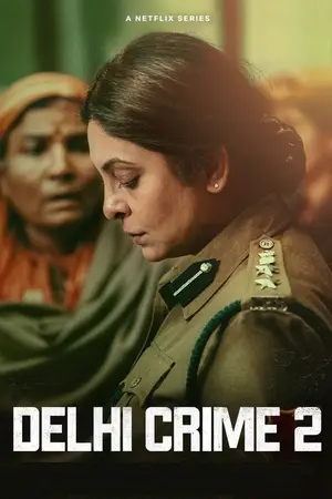 Delhi Crime (2022) Hindi Season 2 Complete Poster