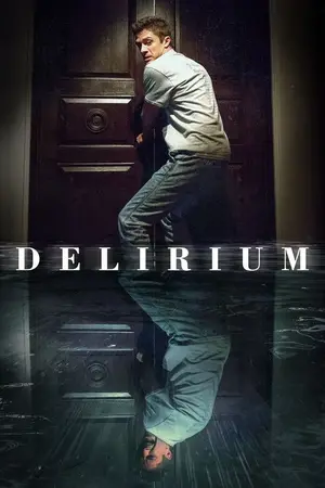 Delirium (2018) Hindi Dubbed Poster