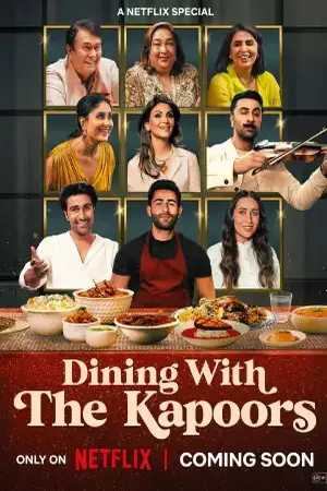 Dining with the Kapoors (2025) Hindi Netflix Poster