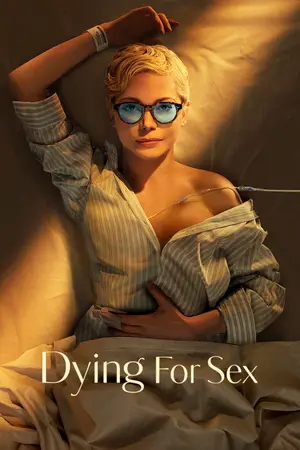 Dying for Sex (2025) English Season 1 Complete HULU Poster