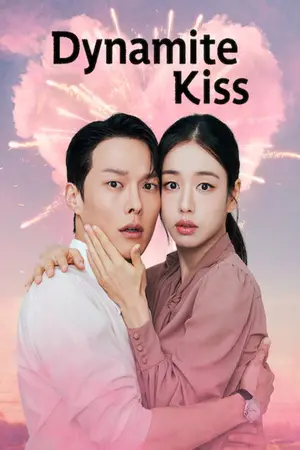 Dynamite Kiss (2025) Hindi Season 1 Complete Poster