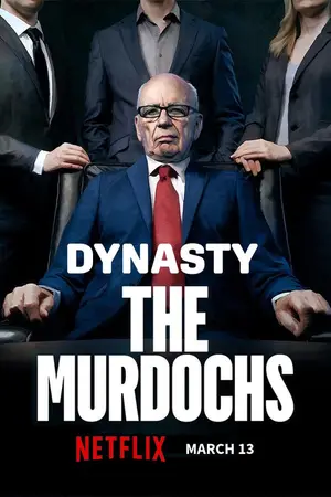Dynasty: The Murdochs (2026) Hindi Season 1 Complete Netflix Poster