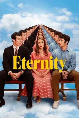 Eternity (2025) Hindi Dubbed CAMRip Poster