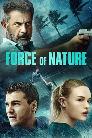 Force of Nature (2020) Hindi Dubbed Poster