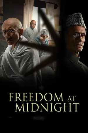 Freedom At Midnight (2024) Hindi Season 1 Complete Poster