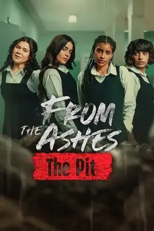 From the Ashes: The Pit (2026) Hindi Dubbed Netflix Poster