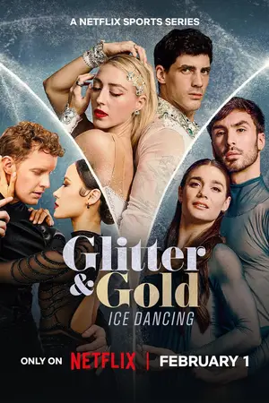 Glitter & Gold: Ice Dancing (2026) Hindi Season 1 Complete Netflix Poster