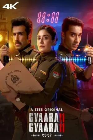 Gyaarah Gyaarah (2024) Hindi Season 1 Complete Poster