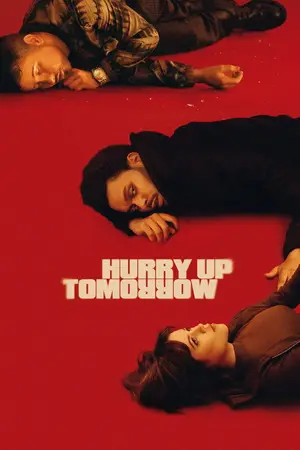Hurry Up Tomorrow (2025) Hindi Dubbed Poster