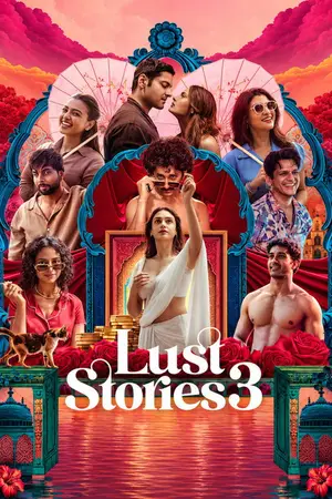 Lust Stories 3 (2026) Hindi Dubbed Netflix Poster