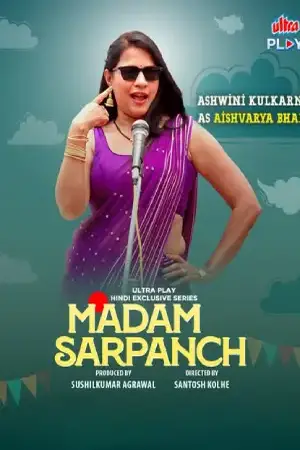 Madam Sarpanch (2025) Hindi Season 1 Complete UltraPlay Poster