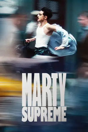Marty Supreme (2025) Hindi Dubbed Poster