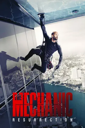 Mechanic: Resurrection (2016) Hindi Dubbed Poster