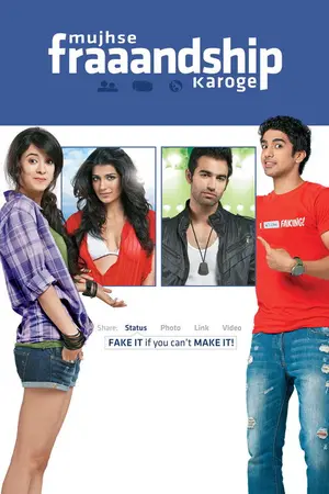 Mujhse Fraaandship Karoge (2011) Hindi HD Poster