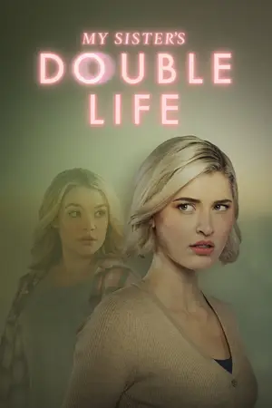 My Sisters Double Life (2025) Hindi Dubbed WEBRip Poster