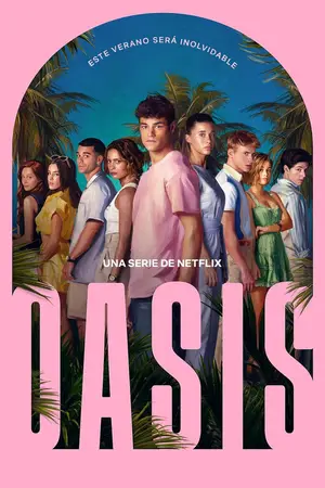 Oasis (2026) Hindi Season 1 Complete Netflix Poster