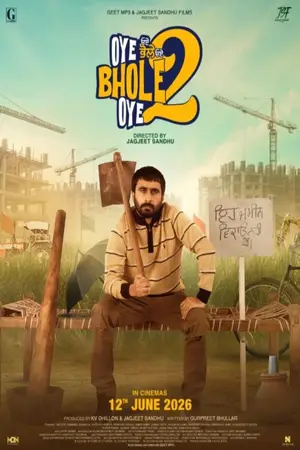 Oye Bhole Oye 2 (2026) Punjabi HD [Chaupal] Poster