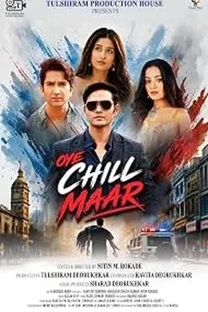 Oye Chill Maar (2026) Hindi HDTS Poster