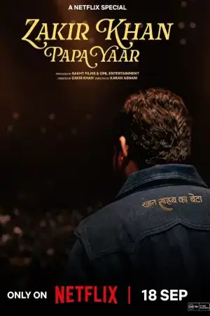 Papa Yaar by Zakir Khan (2026) HIndi HD Netflix Poster