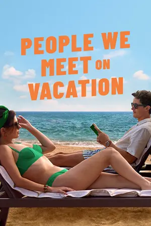 People We Meet on Vacation (2026) Hindi Dubbed Netflix Poster