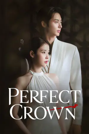 Perfect Crown (2026) Hindi Season 1 Complete Poster