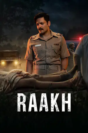 Raakh (2026) Hindi Season 1 Complete AMZN Poster
