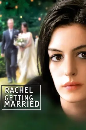 Rachel Getting Married (2008) Hindi Dubbed Netflix Poster