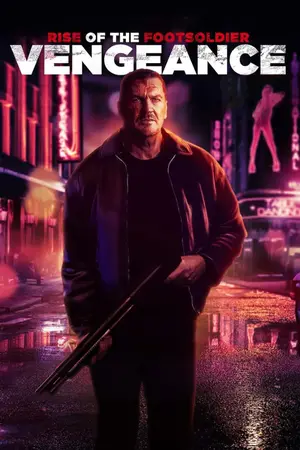 Rise of the Footsoldier: Vengeance (2023) Hindi Dubbed Poster