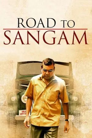 Road to Sangam (2010) Hindi HD Poster