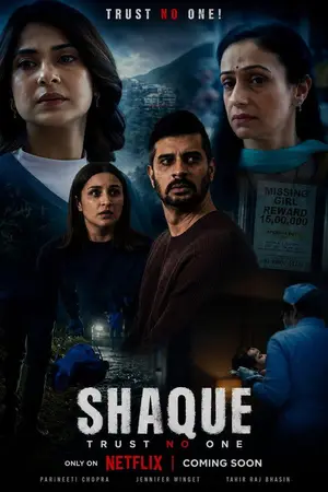 Shaque: Trust No One (2026) Hindi Season 1 Complete Netflix Poster