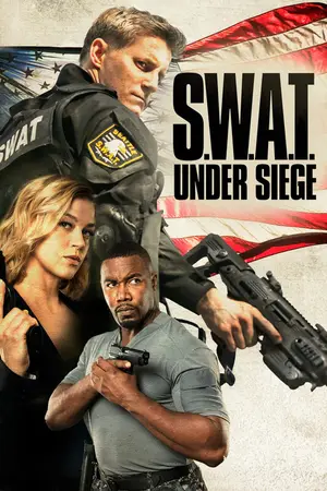 SWAT Under Siege (2017) Hindi Dubbed Poster