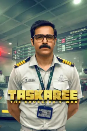 Taskaree: The Smuggler’s Web (2026) Hindi Season 1 Complete Netflix Poster
