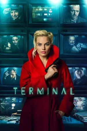 Terminal (2018) Hindi Dubbed LionsgatePlay Poster